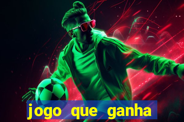 jogo que ganha dinheiro sem fazer deposito